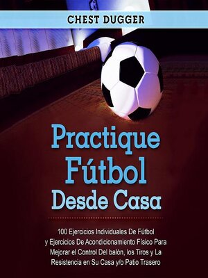 cover image of Practique fútbol desde casa